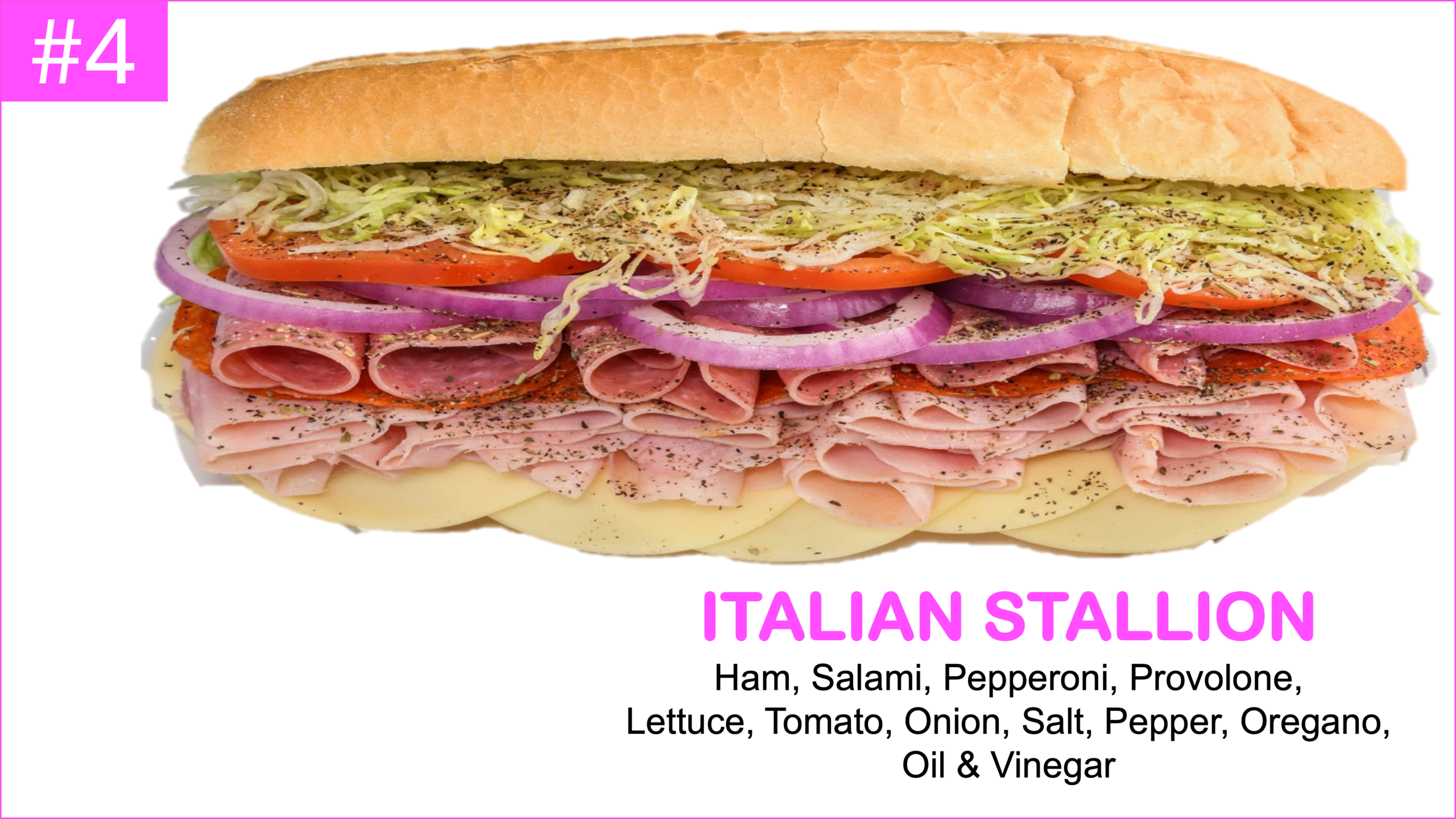 Italian Stallion Italian Sub Ham, Pepperoni, Salami, lettuce Tomato onion oil vinegar
