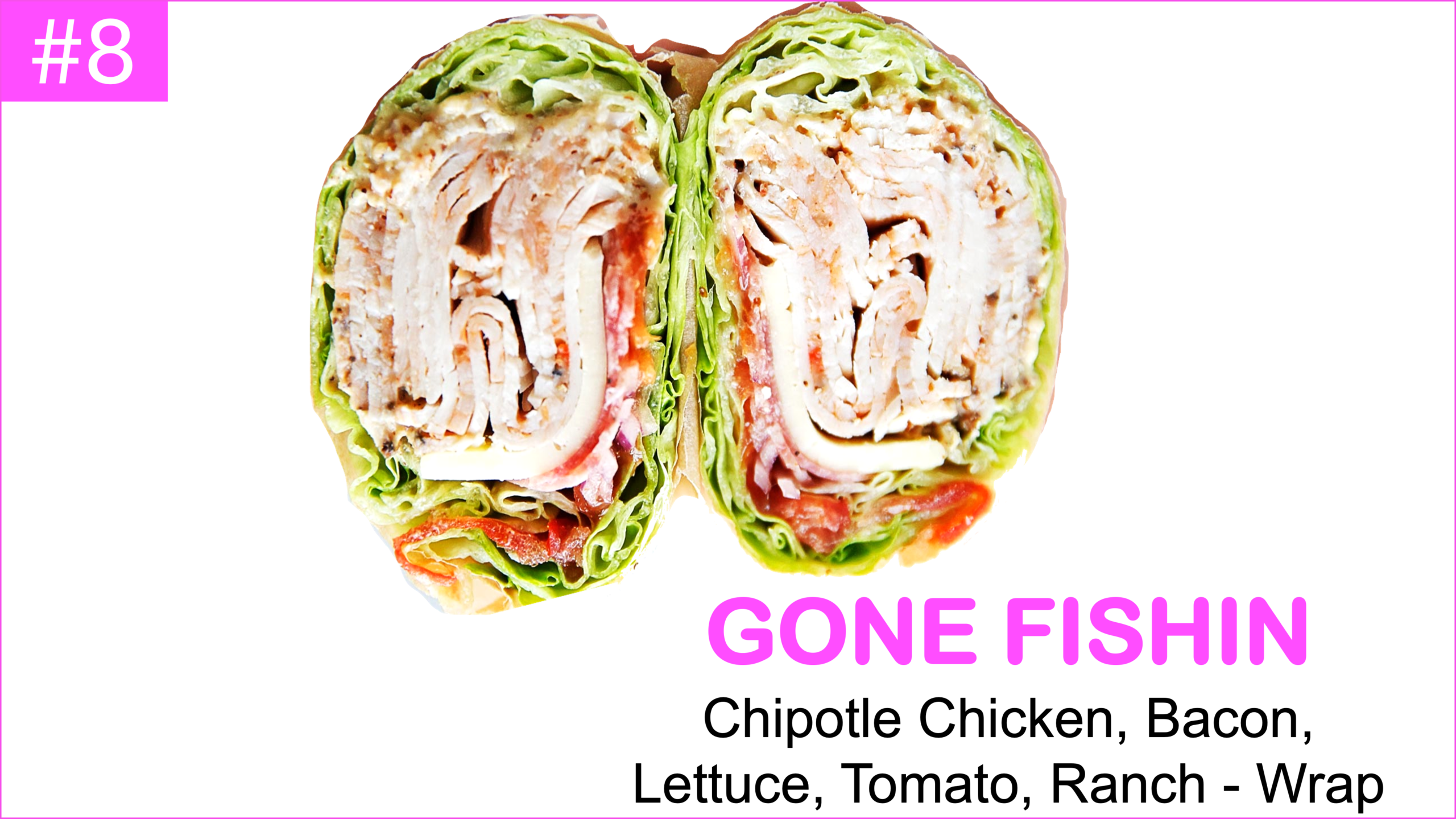 Chipotle Chicken, Bacon, Lettuce, Tomato, Ranch in a Wrap